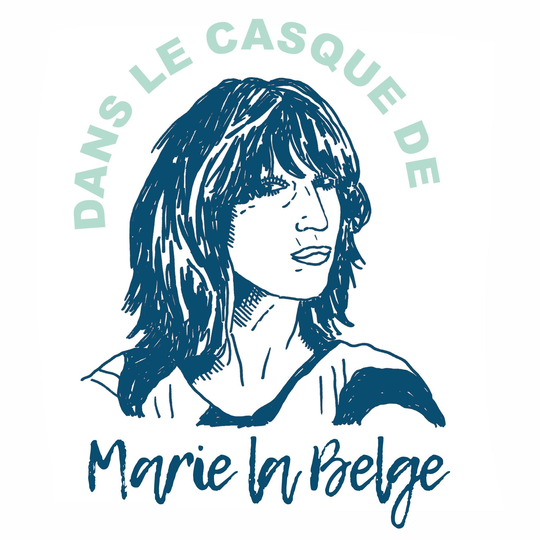 "Dans le casque de Marie la Belge" la nouvelle émission mensuelle dédiée à la scène musicale actuelle
